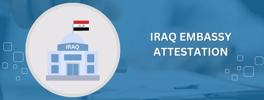 Iraq Embassy Attestation