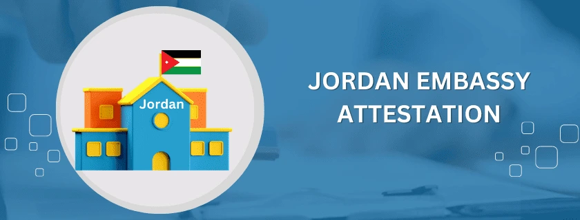 Jordan Embassy Attestation