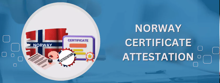 Norway Certificate Attestation