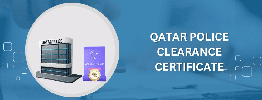 Qatar Police Clearance Certificate