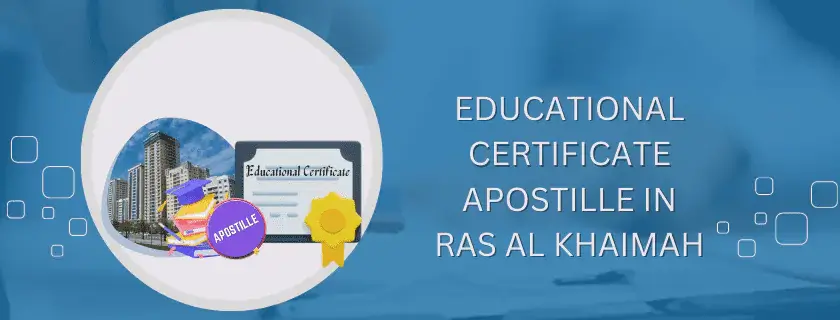 Education Certificate Apostille Ras Al Khaimah