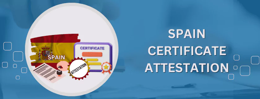 Spain Certificate Attestation