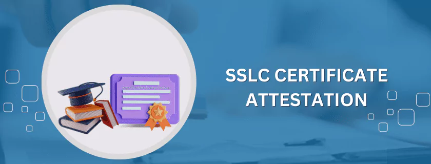 SSLC Certificate Attestation