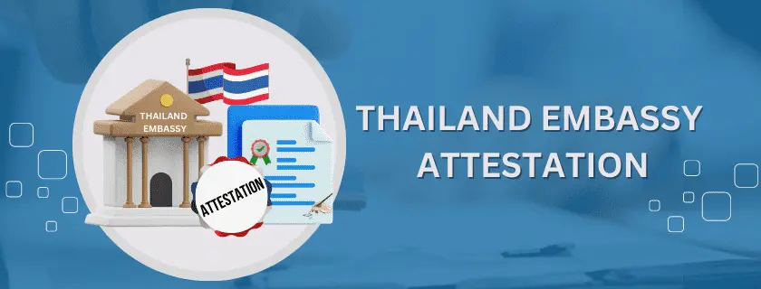 Thailand Embassy Attestation